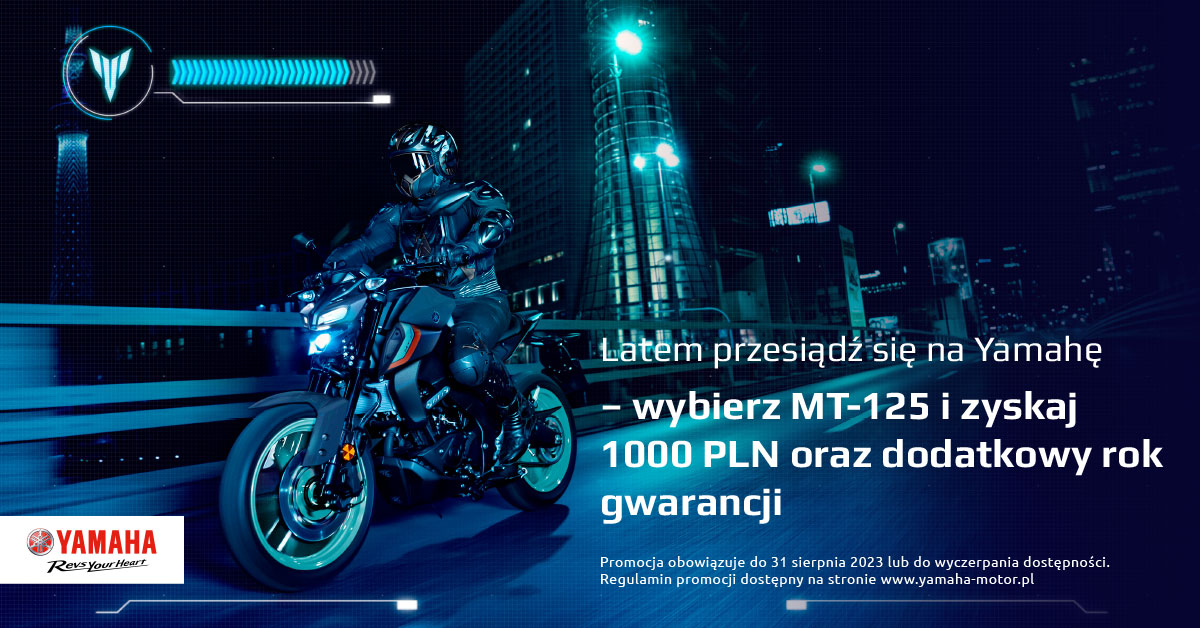 Przesiądź się na MT-125. Zyskaj 1000 zł oraz dodatkowy rok gwarancji!